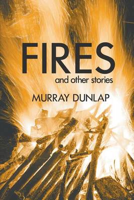 Fires and Other Stories (Paperback)
