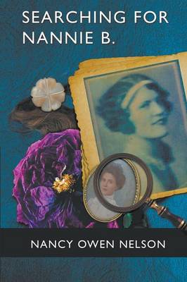 Searching for Nannie B. (Paperback)