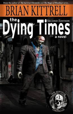 The Dying Times (Paperback)
