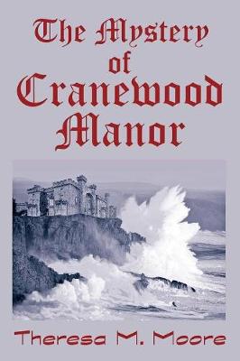 The Mystery of Cranewood Manor (Paperback)