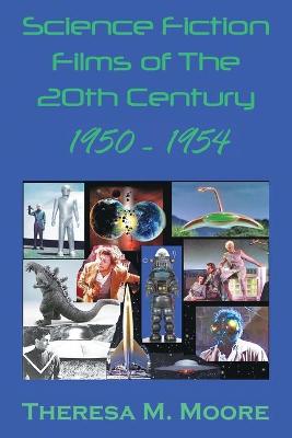 Science Fiction Films of the 20th Century: 1950-1954 (Paperback)