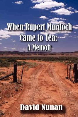 When Rupert Murdoch Came to Tea (Paperback)