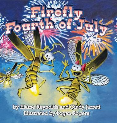 Firefly Fourth of July (Hardback)