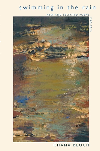 Swimming in the Rain: New and Selected Poems 1980-2015 (Paperback)
