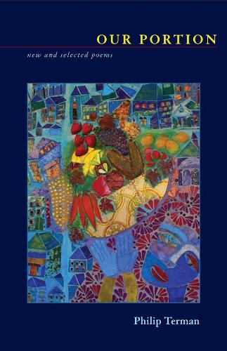Our Portion: New and Selected Poems (Paperback)