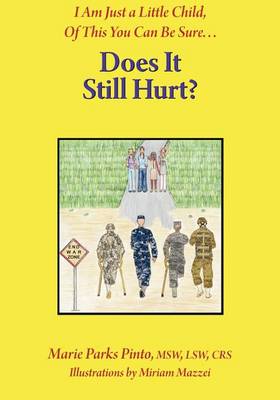 Does It Still Hurt (Paperback)