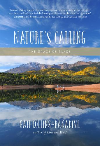Nature's Calling: The Grace of Place (Paperback)