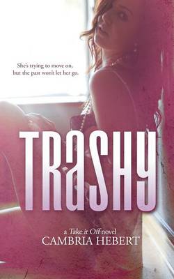 Trashy (Paperback)