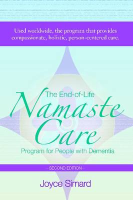 The End-of-Life Namaste Care Program for People with Dementia (Paperback)
