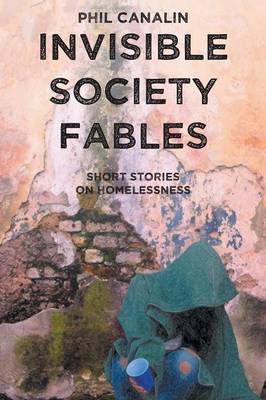Invisible Society Fables (Paperback)