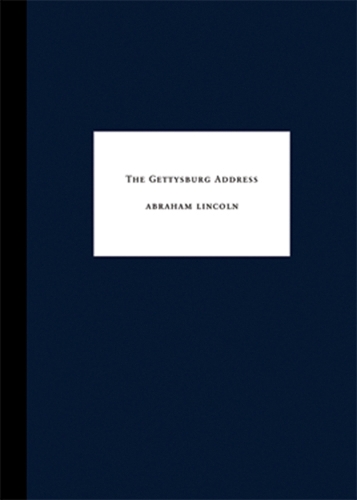 The Gettysburg Address by Abraham Lincoln (Hardback)