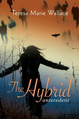 The Hybrid: Antecedent (Paperback)