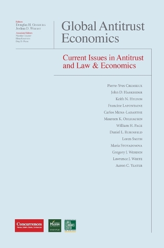 Global Antitrust Economics - Current Issues in Antitrust and Law & Economics (Hardback)