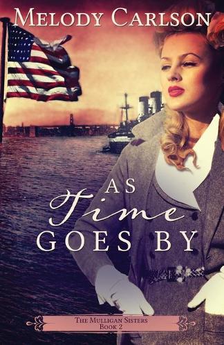 As Time Goes by - Mulligan Sisters 2 (Paperback)