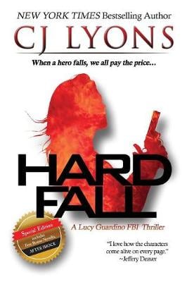 Hard Fall: Special Edition: A Lucy Guardino FBI Thriller with a BONUS novella - After Shock - Lucy Guardino FBI Thrillers 5 (Paperback)