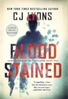 Blood Stained: Large Print Edition - Lucy Guardino FBI Thrillers 2 (Hardback)