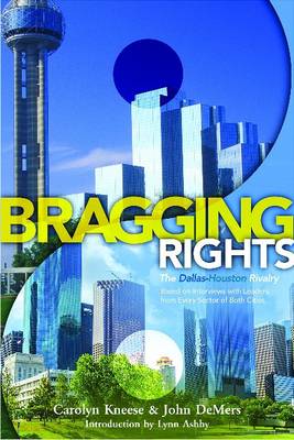 Bragging Rights: The Dallas-Houston Rivalry (Hardback)
