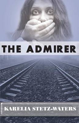 The Admirer (Paperback)