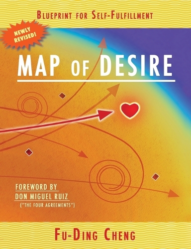 Map of Desire: Blueprint for Self-Fulfillment (Paperback)
