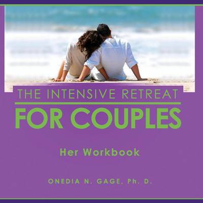 Intensive Retreat for Couples: Her Workbook (Paperback)
