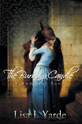 The Burning Candle: A Medieval Novel (Paperback)