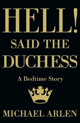 Hell! Said the Duchess - 20th Century (Paperback)