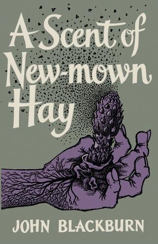 A Scent of New-Mown Hay - 20th Century (Paperback)