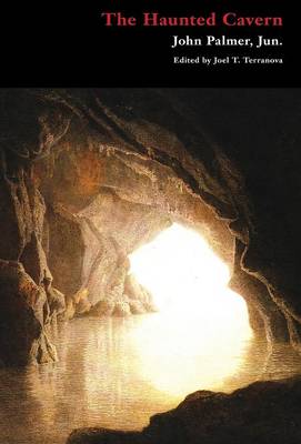 The Haunted Cavern: A Caledonian Tale (Hardback)