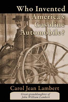 Who Invented America's Gasoline Automobile? (Paperback)