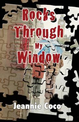 Rocks Through My Window (Paperback)