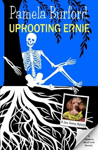 Uprooting Ernie - Jane Delaney Mysteries 2 (Paperback)