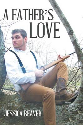 A Father's Love (Paperback)
