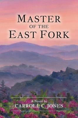 Master of the East Fork (Paperback)