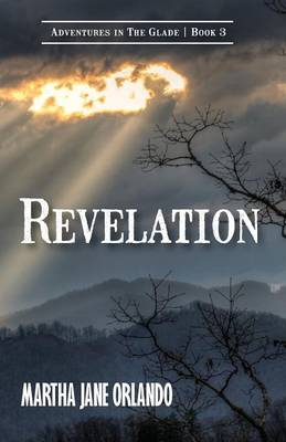 Revelation Adventures in the Glade Book 3 (Paperback)
