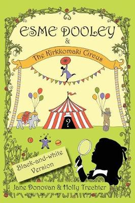 Esme Dooley and the Kirkkomaki Circus (Paperback)