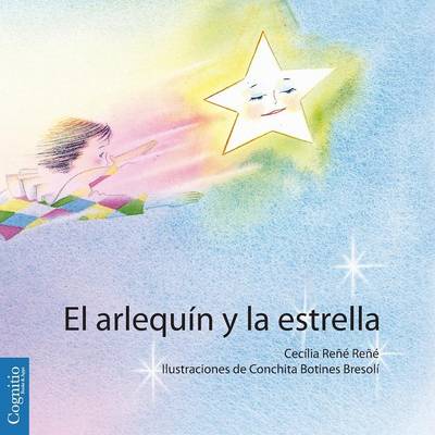 El Arlequin y La Estrella (Paperback)