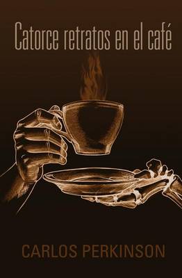 Catorce Retratos En El Cafe (Paperback)