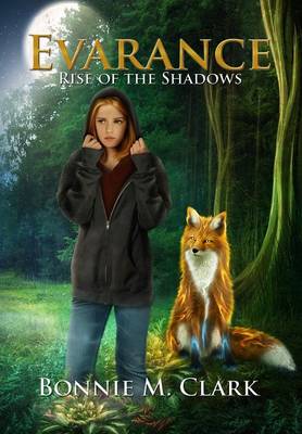 Evarance - Rise of the Shadows - Evarance 1 (Hardback)
