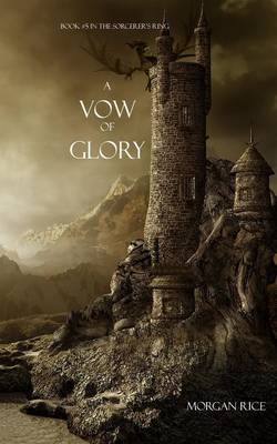 A Vow of Glory - Sorcerer's Ring 05 (Paperback)