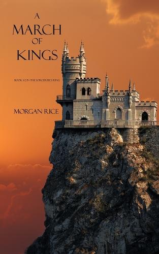 A March of Kings - Sorcerer's Ring 02 (Paperback)