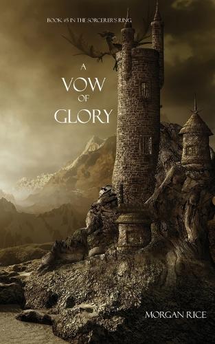 A Vow of Glory - Sorcerer's Ring 05 (Paperback)
