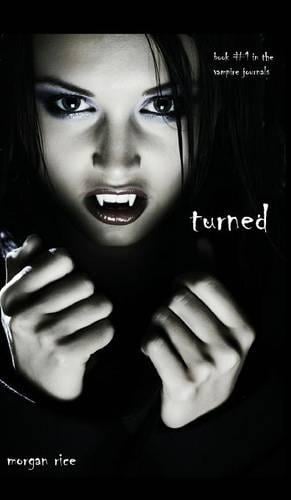 Turned (Book #1 in the Vampire Journals) - Vampire Journals (Hardback)