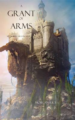 A Grant of Arms - Sorcerer's Ring 08 (Paperback)