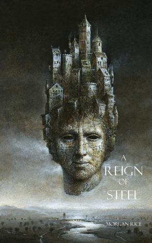 A Reign of Steel - Sorcerer's Ring 11 (Paperback)