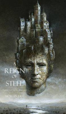 A Reign of Steel - Sorcerer's Ring 11 (Hardback)