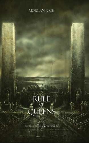 Rule of Queens (Book #13 in the Sorcerer's Ring) (Paperback)