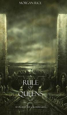 Rule of Queens (Book #13 in the Sorcerer's Ring) (Hardback)