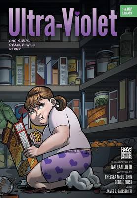 Ultra-Violet: One Girl's Prader-Willi Story (Paperback)