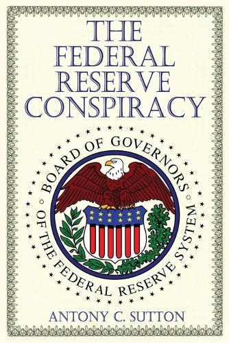 The Federal Reserve Conspiracy (Paperback)