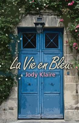 La Vie en Bleu (Paperback)